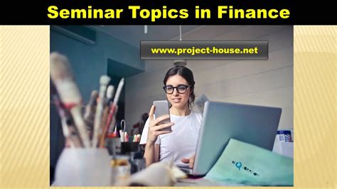 70 Seminar Topics In Finance 2025