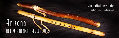 Native American Style Flutes From Arizona Flute Care Caring For And